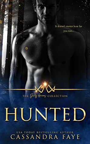 Hunted by Cassandra Faye