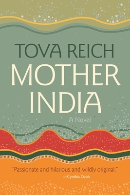 Mother India by Tova Reich