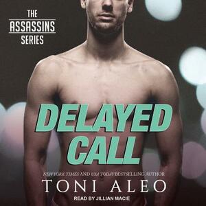 Delayed Call by Toni Aleo