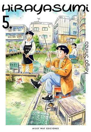 Hirayasumi, Vol. 5 by Keigo Shinzo