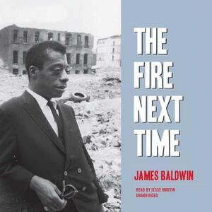 The Fire Next Time by James Baldwin