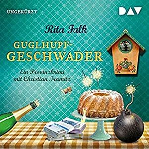 Guglhupfgeschwader by Rita Falk