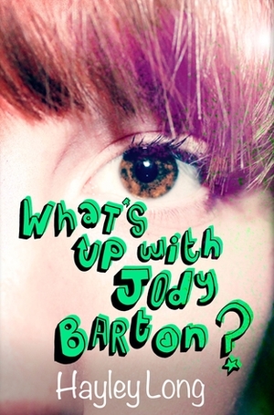 What's Up with Jody Barton? by Hayley Long