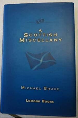 A Scots Miscellany by Michael Bruce