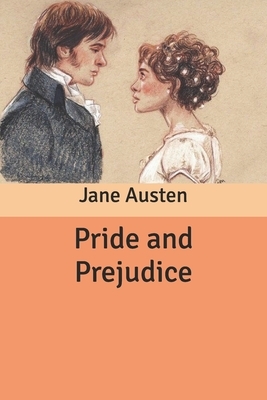 Pride and Prejudice by Jane Austen