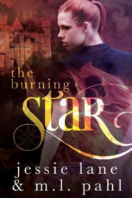 The Burning Star by M.L. Pahl, Jessie Lane