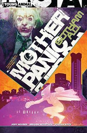 Mother Panic: Gotham A.D. by Shawn Crystal, Jody Houser, Ibrahim Moustafa