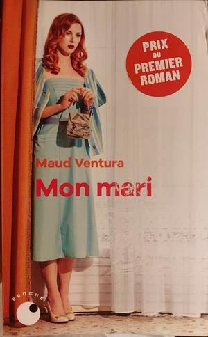 Mon mari by Maud Ventura