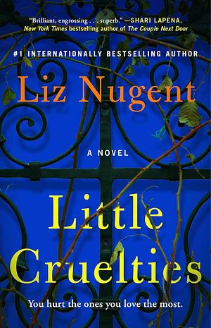 Little Cruelties by Liz Nugent