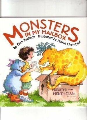 Monsters in My Mailbox by Ellen Jackson