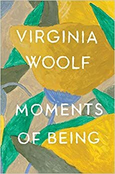 A Sketch of the Past by Virginia Woolf