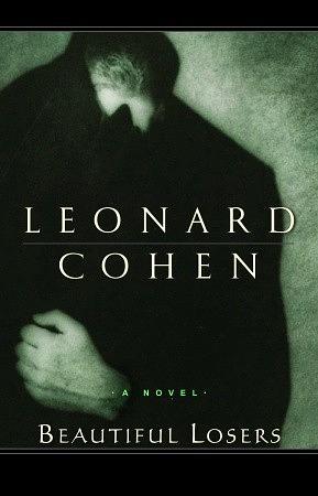 Beautiful Losers by Leonard Cohen