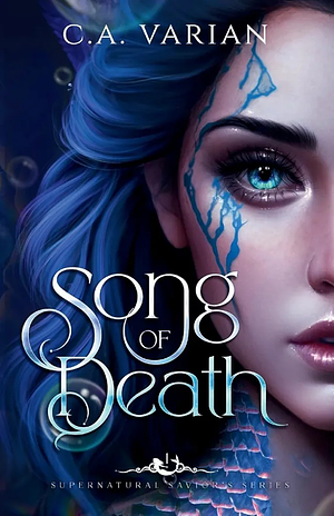 Song of Death by C.A. Varian