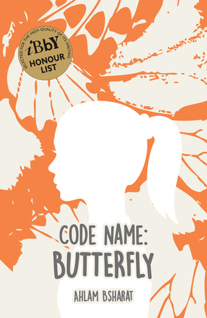 Code Name: Butterfly by أحلام بشارات, Ahlam Bsharat, Nancy Roberts