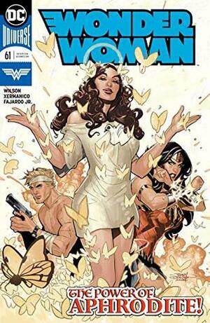 Wonder Woman (2016-) #61 by G. Willow Wilson, Rachel Dodson, Terry Dodson, Xermánico, Romulo Fajardo Jr.