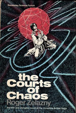 The Courts of Chaos by Roger Zelazny