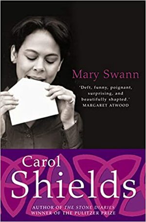 Mary Swann by Carol Shields