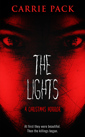 The Lights by Carrie Pack