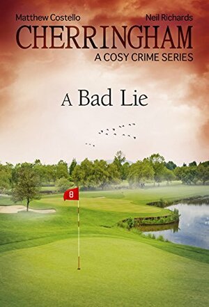 A Bad Lie by Matthew Costello, Neil Richards