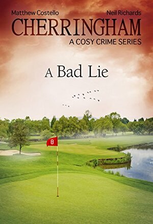 A Bad Lie by Matthew Costello, Neil Richards