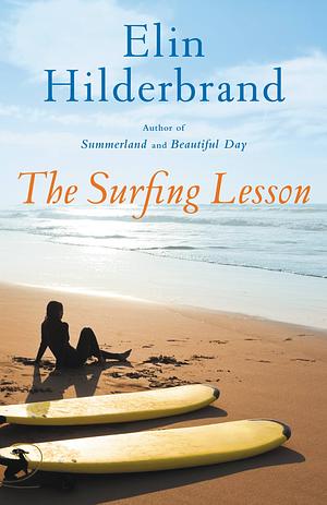 The Surfing Lesson by Elin Hilderbrand