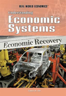 Understanding Economic Systems by Tamra B. Orr