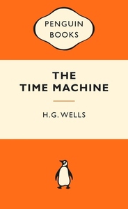 The Time Machine by H.G. Wells