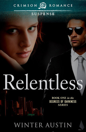 Relentless by Winter Austin