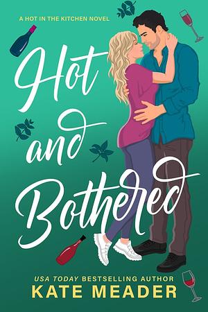 Hot and Bothered by Kate Meader