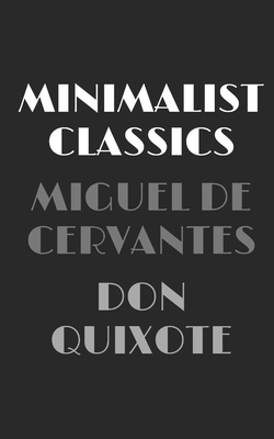 Don Quixote by Miguel de Cervantes