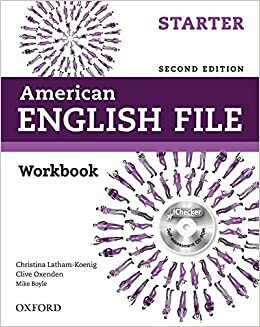 American English Fike Starter: Workbook by Clive Oxenden, Christina Latham-Koenig