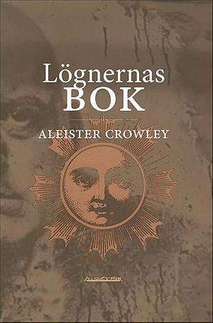 Lögnernas bok by Aleister Crowley