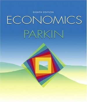 Economics by Michael Parkin