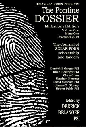 The Pontine Dossier Millennium Edition  by Chris Chan, David Marcum, Derrick Belanger