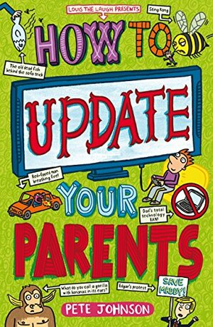 How to Update Your Parents by Pete Johnson