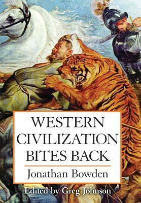 Western Civilization Bites Back by Jonathan Bowden