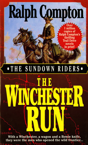 The Winchester Run by Ralph Compton