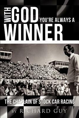 With God You're Always a Winner by Richard Guy