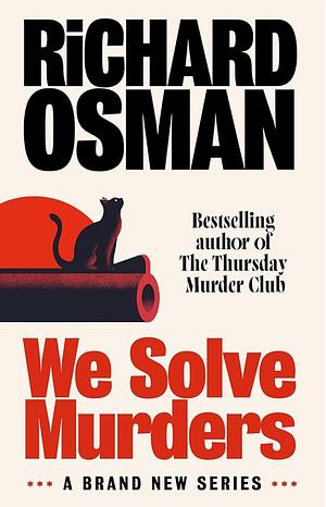 We Solve Murders by Richard Osman