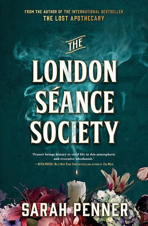 The London Seance Society by Sarah Penner