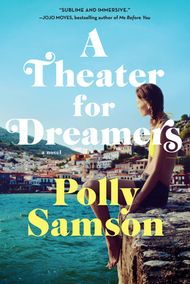 A Theater for Dreamers by Polly Samson