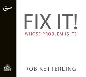 Fix It by Rob Ketterling