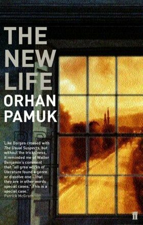 The New Life by Orhan Pamuk