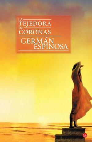 La Tejedora de coronas by Germán Espinosa