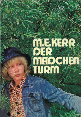 Der Mädchenturm by M.E. Kerr