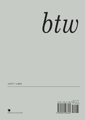 BTW by Jarett Kobek