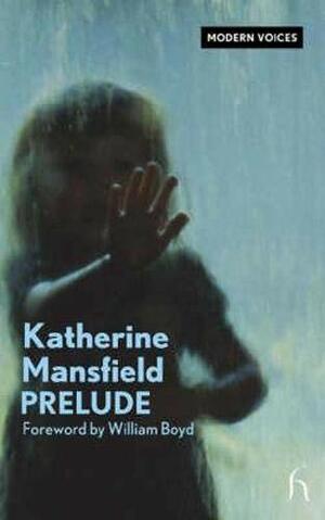 Prelude by Katherine Mansfield