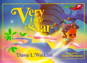 Very Like a Star by Dawn L. Watkins