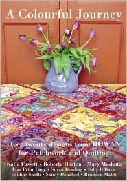 A Colourful Journey: Patchwork and Quilting: Book Number 5 by Kaffe Fassett