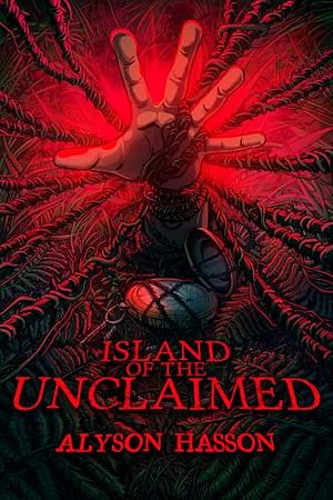 Island of the Unclaimed by Alyson Hasson